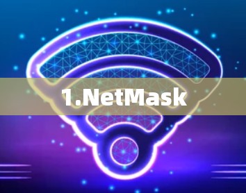 1.NetMask 1.NetMask